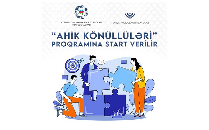 “AHİK Könüllüləri” proqramına start verilir