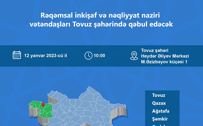 Rəşad Nəbiyev Tovuzda vətəndaşları qəbul edəcək