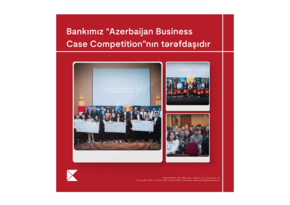 Kapital Bankın tərəfdaşlığı ilə keçirilən Azərbaycan Biznes Keys yarışmasının qalibləri bəlli oldu