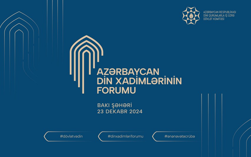 Bakıda keçiriləcək din xadimlərinin forumunda müzakirəyə təqdim olunan mövzular açıqlanıb