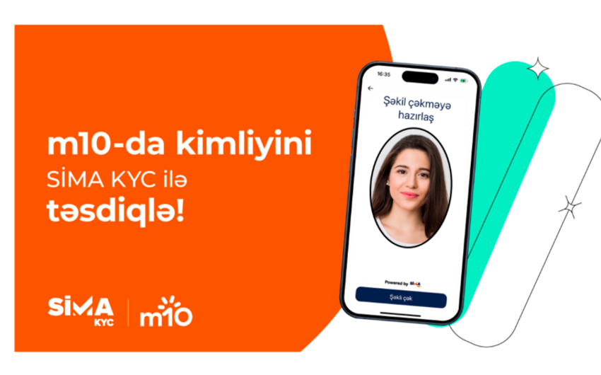 SİMA KYC ilə m10-da kimliyini təsdiqlə!