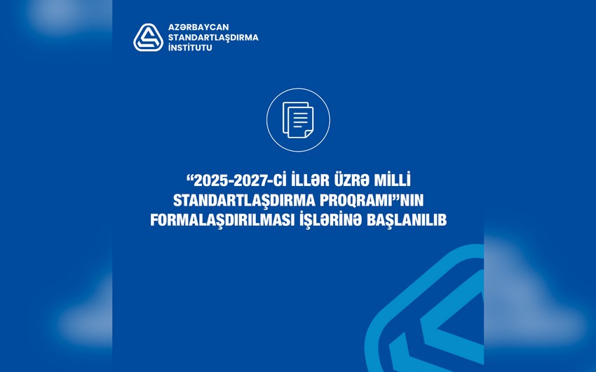 Azərbaycanda milli standartlaşdırma ilə bağlı yeni proqram hazırlanır