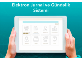 E-jurnal və e-gündəlik tətbiq edilən təhsil müəssisələrinin sayı açıqlanıb