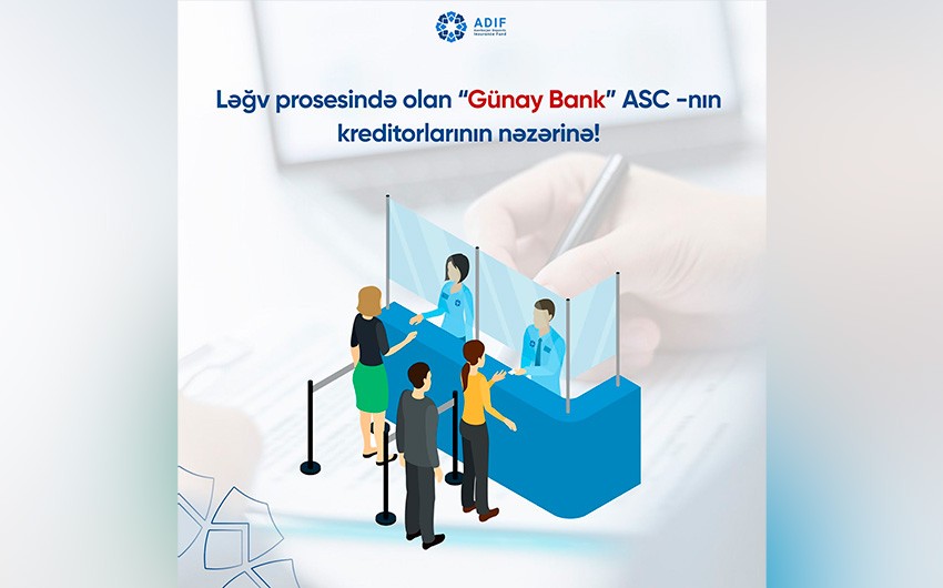 Əmanətlərin Sığortalanması Fondu “Günay Bank”ın kreditorlarına müraciət edib