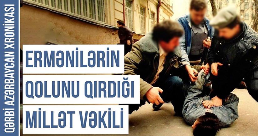 Qərbi Azərbaycan Xronikası: “Ermənilər imkan düşdükcə azərbaycanlıları qətlə yetiriblər”
