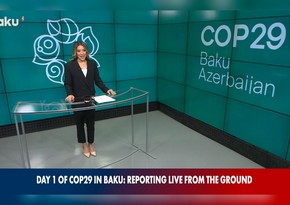 Baku TV International provides highlights of first day at COP29