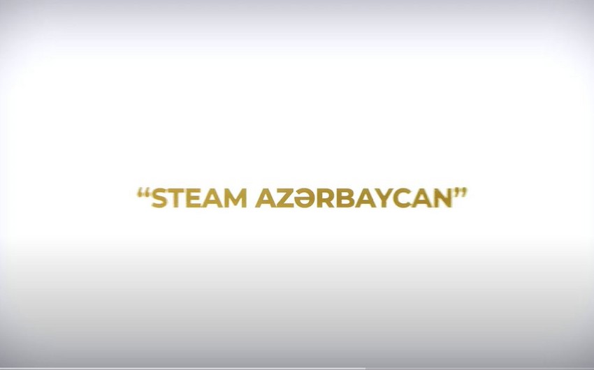 В Азербайджане стартовали Steam-уроки