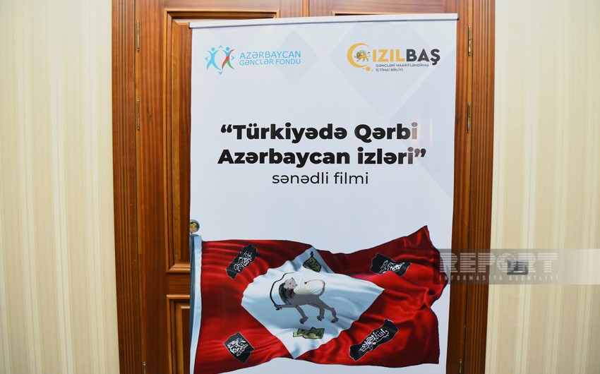 Bakıda “Türkiyədə Azərbaycan izləri” sənədli filmi təqdim olunub