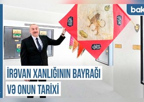 Qərbi Azərbaycan Xronikası: İrəvan xanlığının bayrağında Səfəvi, Əfşar və Qacar simvolları