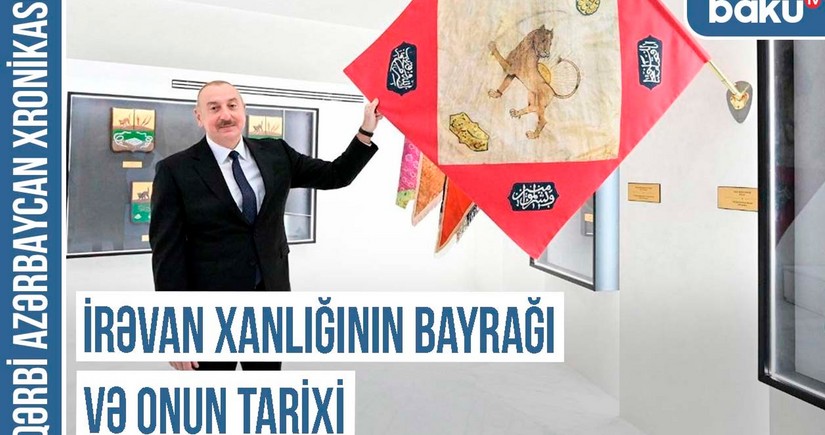 Qərbi Azərbaycan Xronikası: İrəvan xanlığının bayrağında Səfəvi, Əfşar və Qacar simvolları