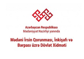 Mədəni İrsin Qorunması, İnkişafı və Bərpası üzrə Dövlət Xidmətinə yeni rəis təyin edilib -TƏRCÜMEYİ-HAL