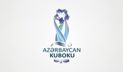 Azərbaycan Kuboku: 1/8 final mərhələsinin proqramı açıqlanıb