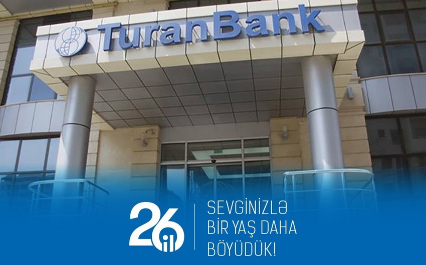 TuranBank 26 yaşını qeyd edir