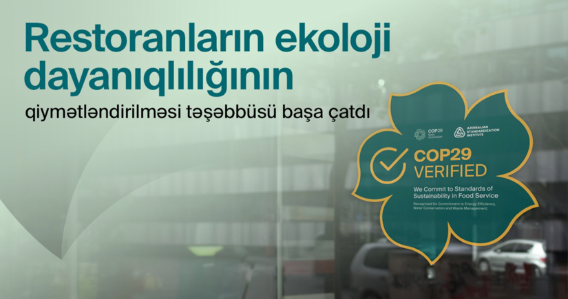 COP29 ərəfəsində ictimai iaşə obyektlərinin ekoloji dayanıqlılığının qiymətləndirilməsi yekunlaşıb