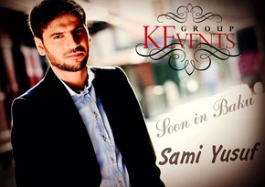 Sami Yusuf and Demet Akalin to give a concert at Heydar Aliyev palace