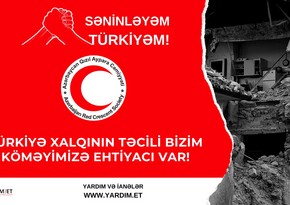 Azərbaycan Qızıl Aypara Cəmiyyəti “Səninləyəm Türkiyə!” adlı humanitar yardım kampaniyanı elan edir