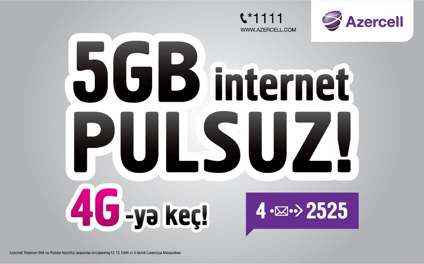 “Azercell”in 4G şəbəkəsinə keç, 5GB internet hədiyyə qazan!