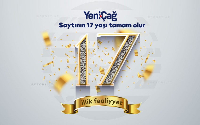 Yenicag.az saytının 17 yaşı tamam olur