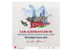 Türkiyə XİN Azərbaycanı Müstəqilliyinin Bərpası Günü münasibətilə təbrik edib