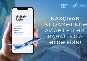 Naxçıvan istiqamətində növbəti yenilik: onlayn aviabilet alışı indi “digital.login” ilə