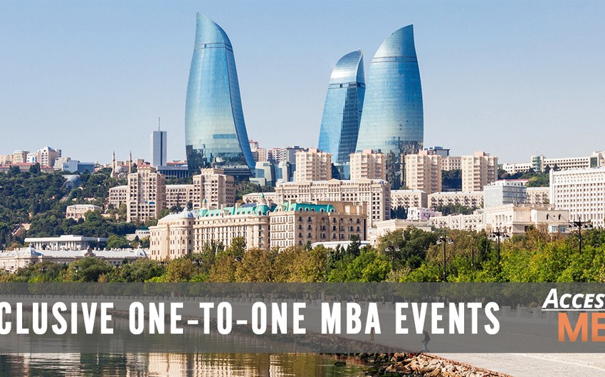 Bakıda Baku Access MBA tədbiri keçiriləcək