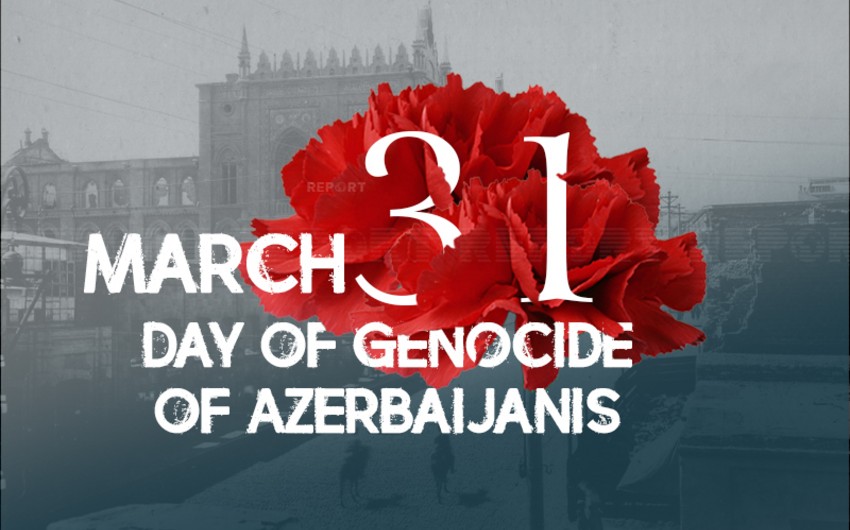 105 years pass since Genocide of Azerbaijanis
