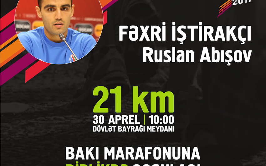 Ruslan Abışov “Bakı Marafonu 2017”yə qatılacaq