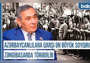 Xronika: “Azərbaycanlılara qarşı ən böyük soyqırımı Zəngibasarda törədilib”