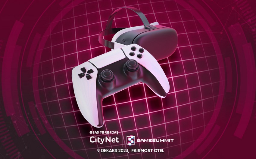 “CityNet”in əsas tərəfdaşlığı ilə “GameSummit” festivalı keçiriləcək