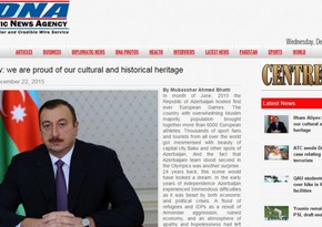 Diplomatic News Agency: “Ilham Aliyev: we are proud of our cultural and historical heritage”