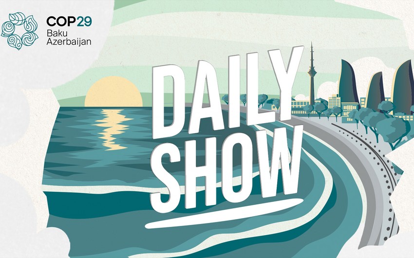 COP29 анонсировала ежедневную программу Daily Show