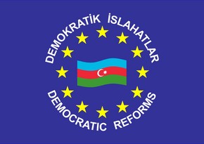 Democratic Reforms Party: Campaign environment guaranteed democratic elections in Azerbaijan