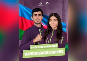 Paris-2024: Bağlanış mərasimində Azərbaycan bayrağını daşıyacaq idmançılar müəyyənləşib