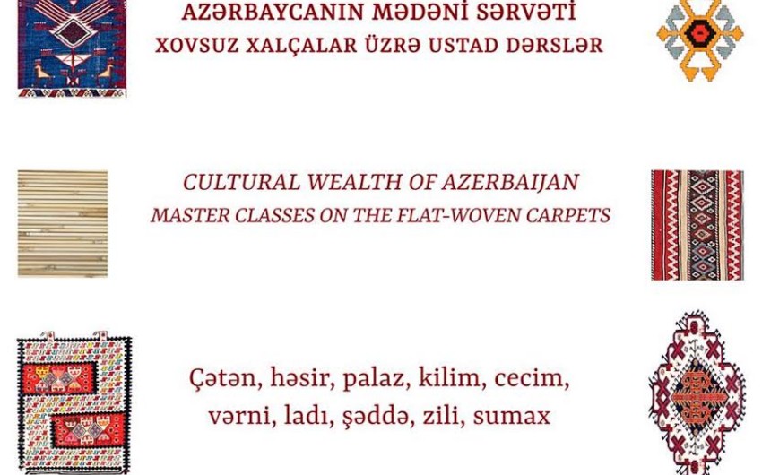 В рамках проекта Культурное богатство Азербайджана пройдут мастер-классы