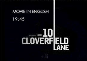 ​Horror movie 10 Cloverfield Lane showed in English in the 'CinemaPlus'