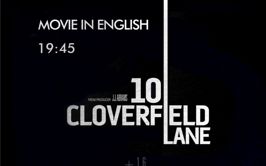 ​Horror movie 10 Cloverfield Lane showed in English in the 'CinemaPlus'