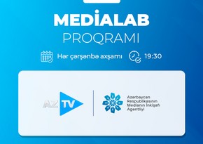 MEDİA və AzTV-nin birgə layihəsi olan MEDİALAB” televiziya proqramına start verilib