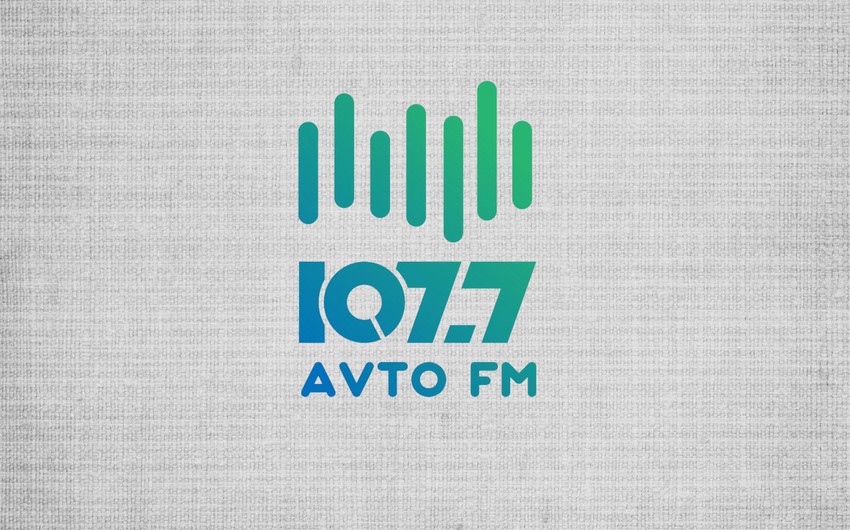 “Avto FM” radiosu yeni adla fəaliyyətə başlayıb