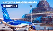 AZAL recommends purchasing air tickets from Baku to Nakhchivan and back in advance