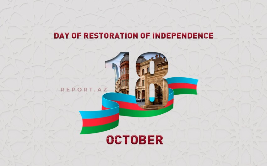 Azerbaijan celebrating Day of Restoration of Independence today
