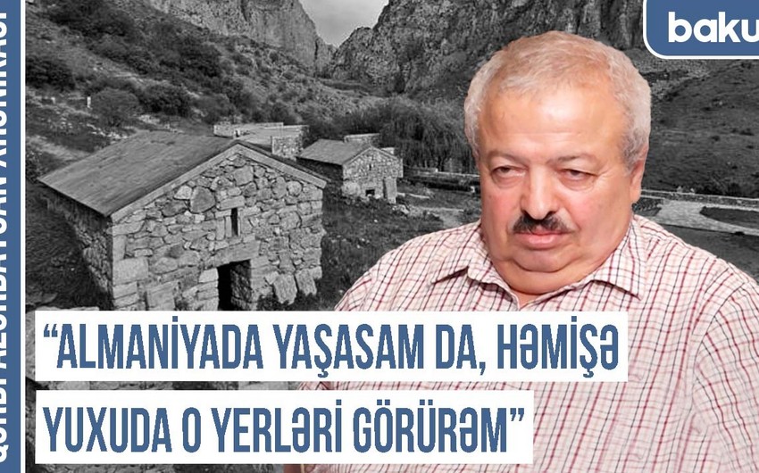 Qərbi Azərbaycan Xronikası: “Ermənilər əvvəllər özlərini “yaxşı dost” kimi göstərirdilər”