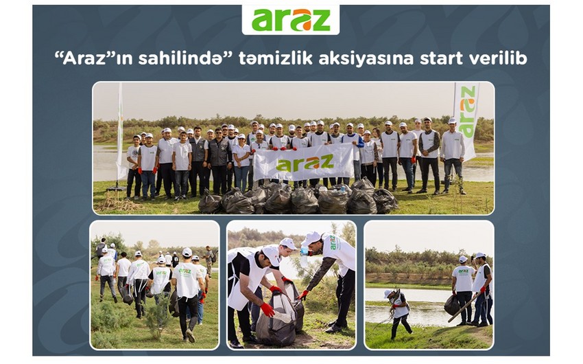 “Araz” supermarketlər şəbəkəsi “Araz”ın sahilində” təmizlik aksiyasına start verib