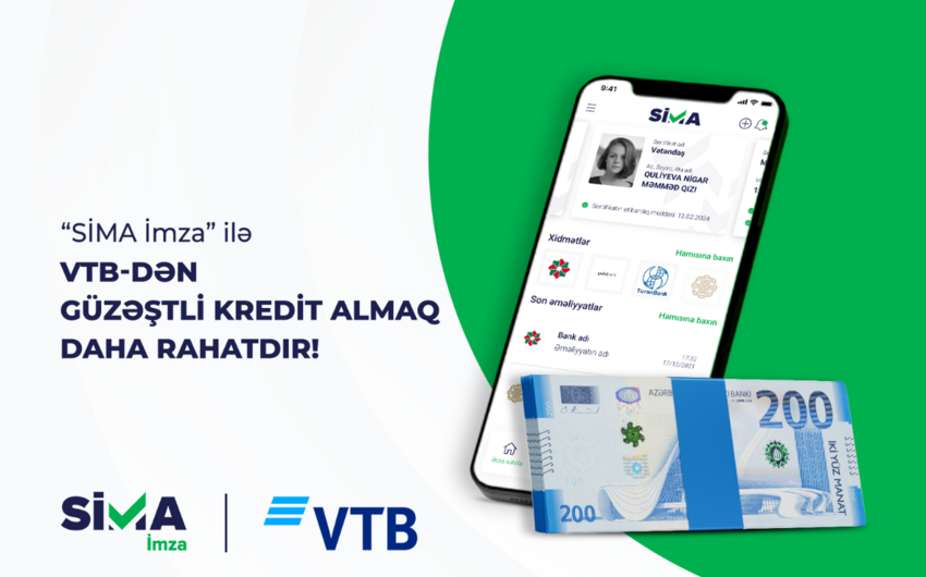 “SİMA İmza” ilə kredit alanlara “Bank VTB”dən 1 %-ə qədər endirim!