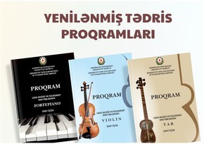 Musiqi və incəsənət məktəblərində tədris proqramları yenilənib