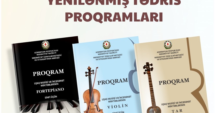 Musiqi və incəsənət məktəblərində tədris proqramları yenilənib