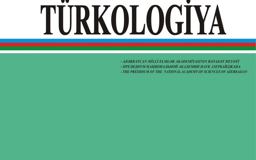 “Türkologiya” jurnalının növbəti sayı çapdan çıxıb