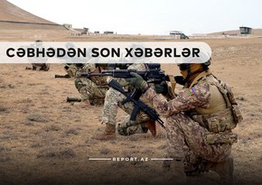 Cəbhədən son xəbərlər: Azərbaycan Ordusu Xankəndinin girişindədir