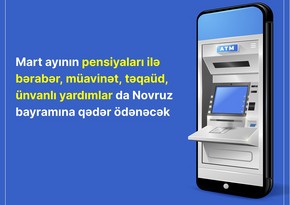 В Азербайджане пенсии и социальные пособия будут выплачены до праздника Новруз