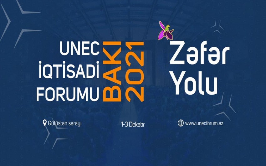 Sabah Bakıda UNEC İqtisadi Forumu” başlayır