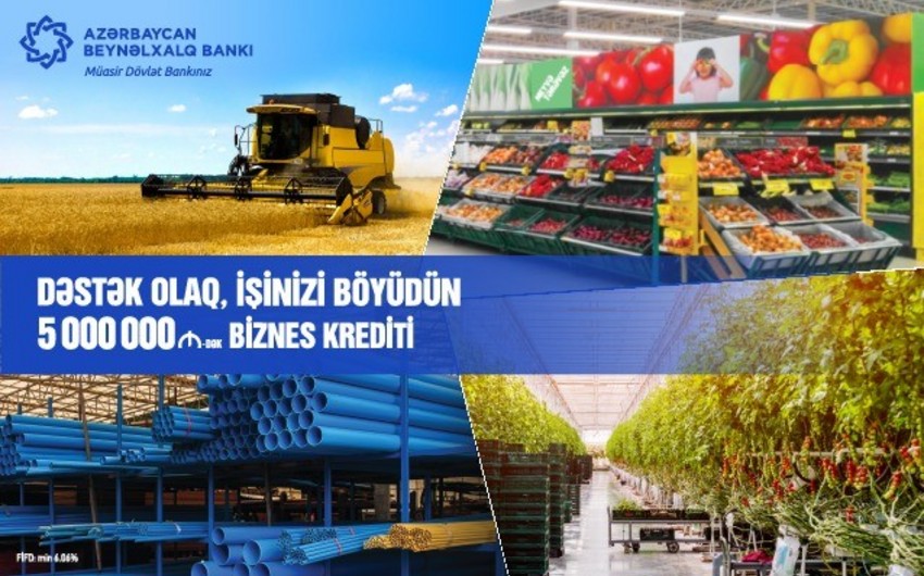 “Azərbaycan Beynəlxalq Bankı” kiçik və orta sahibkarlar üçün kredit şərtlərini asanlaşdırıb